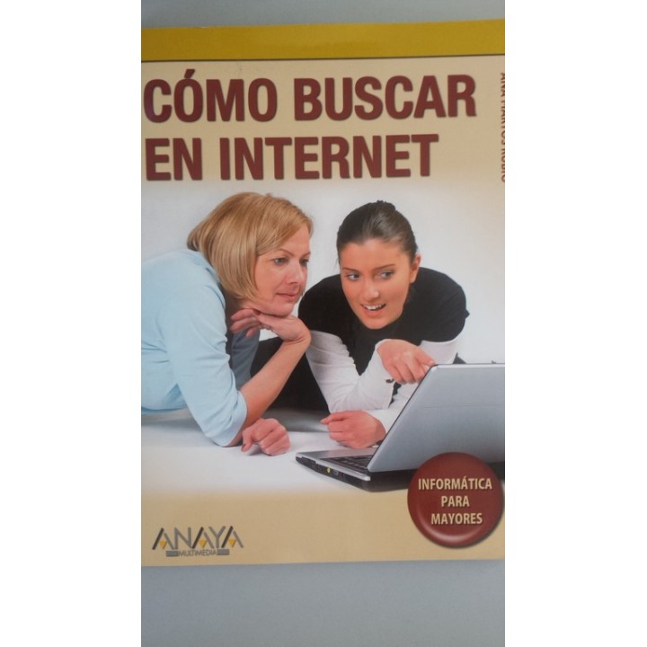 CÓMO BUSCAR EN INTERNET: Informática para mayores